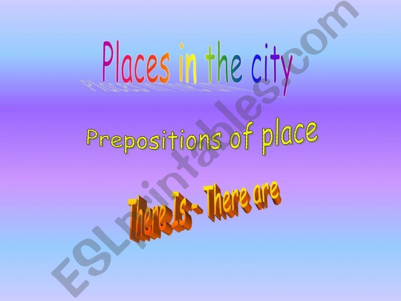 Places and Prepositions of place