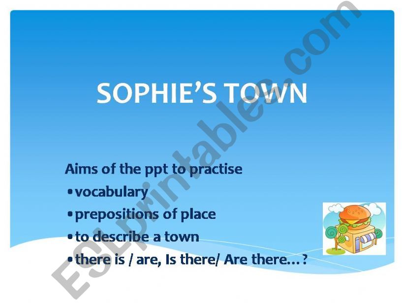 Sophies Town powerpoint