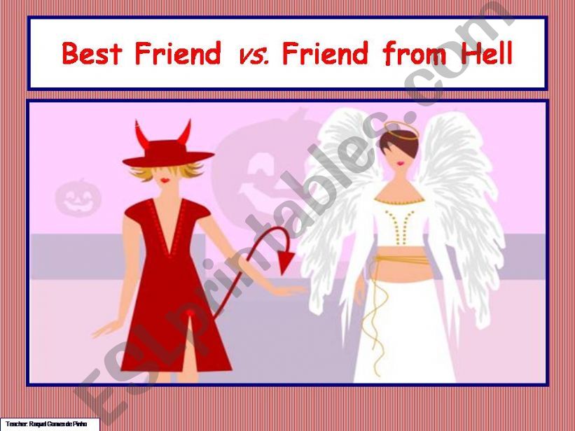 Best Friend vs. Friend from Hell