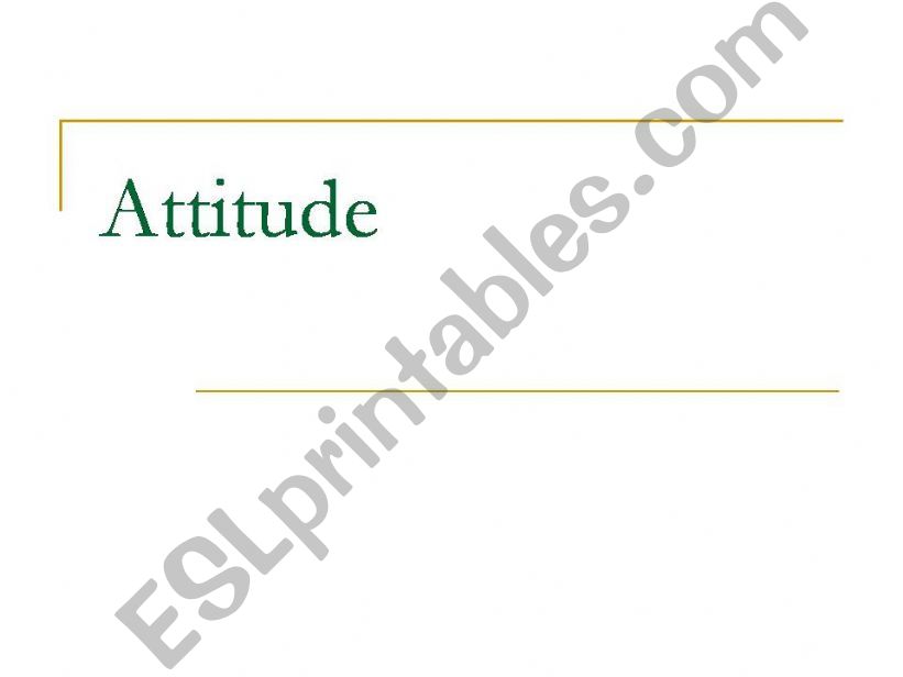 Attitude powerpoint