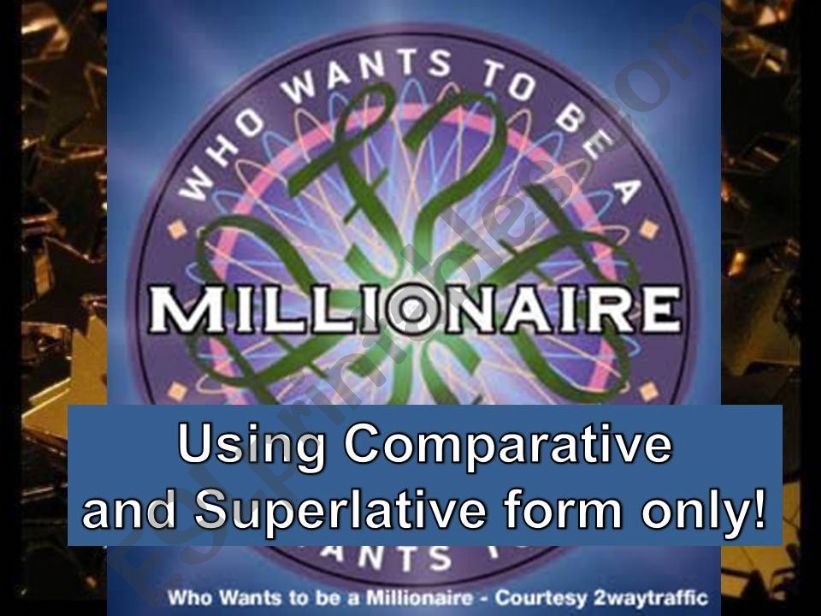 who wants to be a millionaire: comparative and superlative form!