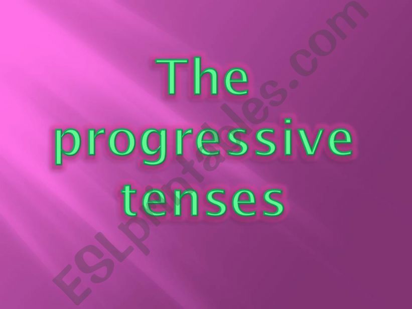 the progressive tenses powerpoint