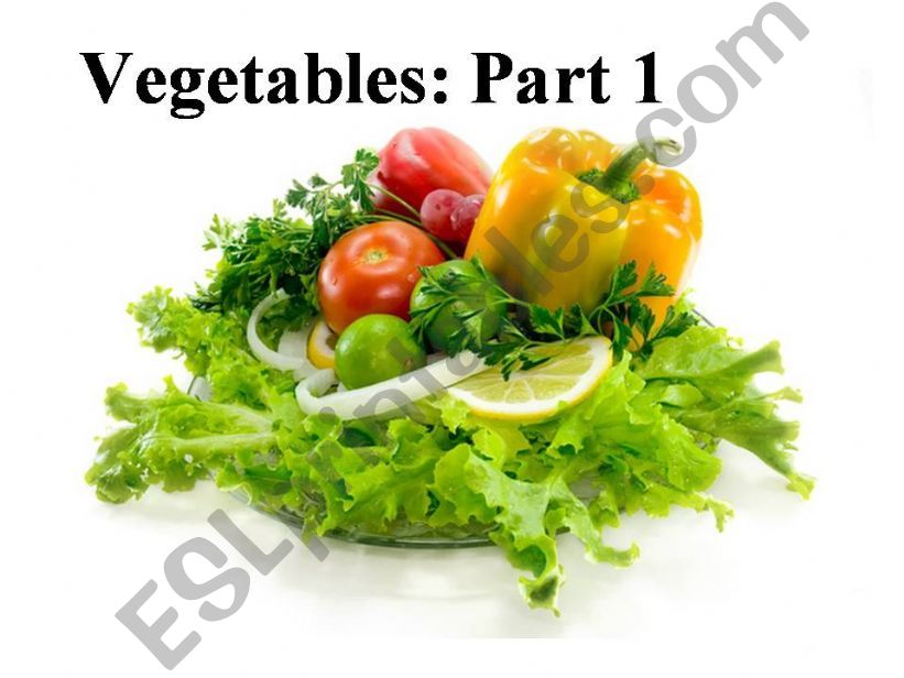 Vegetables Part one: vivid pictures of vegetables are shown