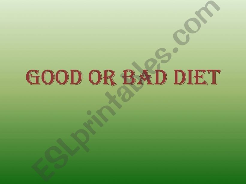 Good or bad diet part 2 powerpoint