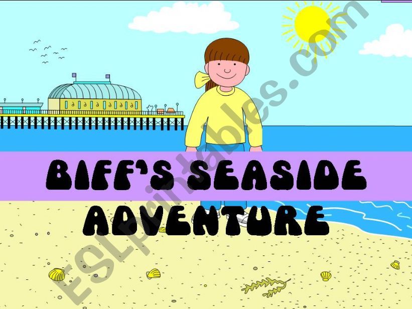 Biffs Seaside Adventure powerpoint