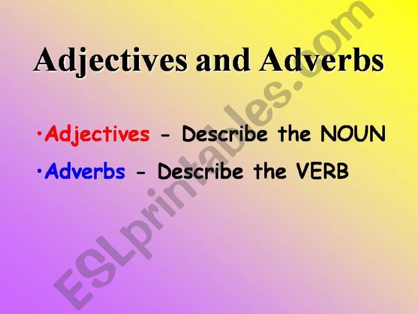 adjectives & adverbs powerpoint