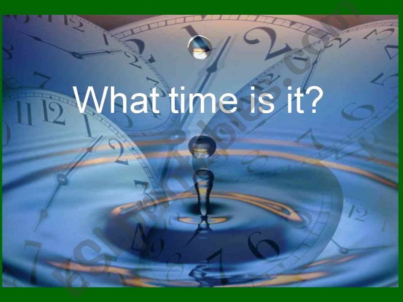 Time- what time is it? powerpoint