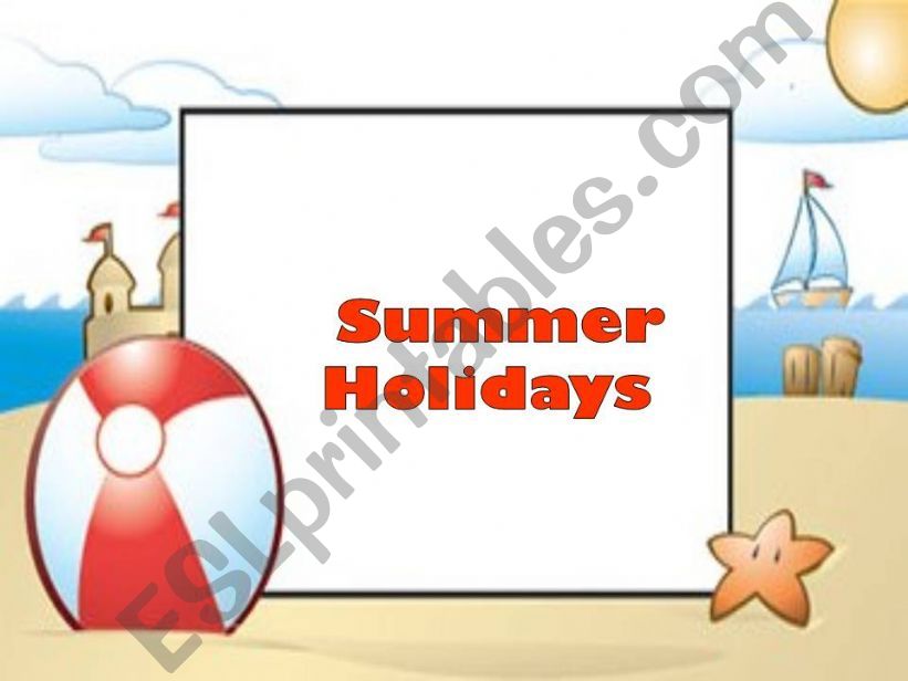 SUMMER HOLIDAYS powerpoint