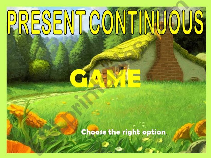 PRESENT CONTINUOUS - GAME powerpoint