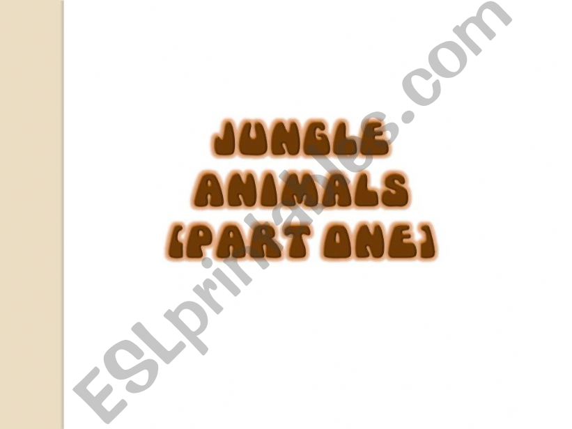 Jungle Animals (part 1) powerpoint