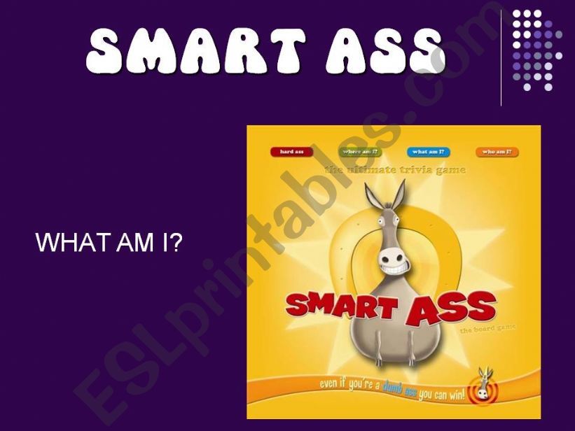 Smart Ass Game powerpoint