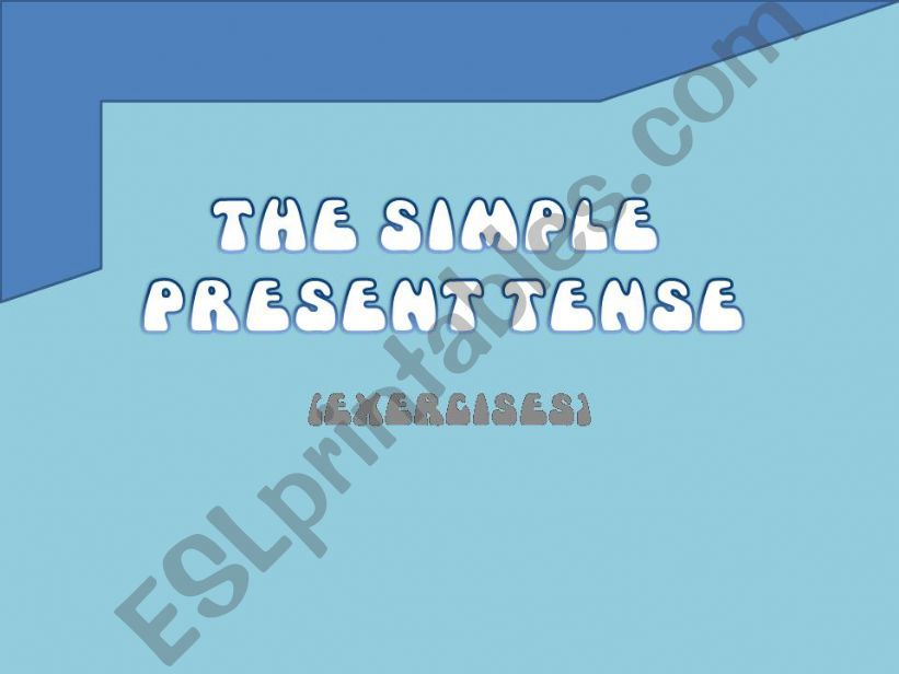 Simple Present Tense (Exercise)