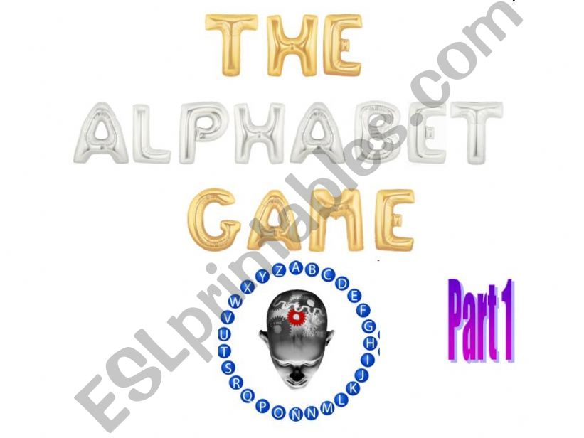 The Alphabet Game - Part 1/2 powerpoint