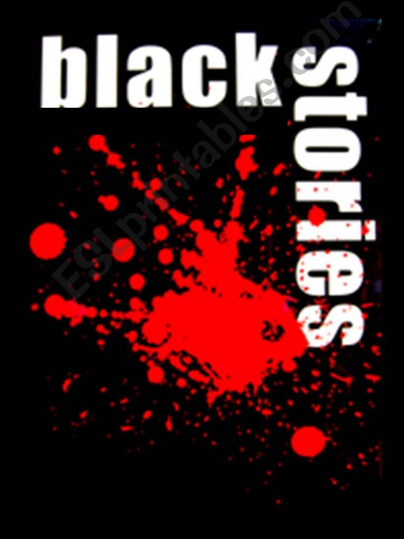 Black stories powerpoint