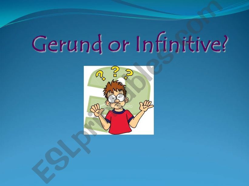 Gerund and Infinitive powerpoint