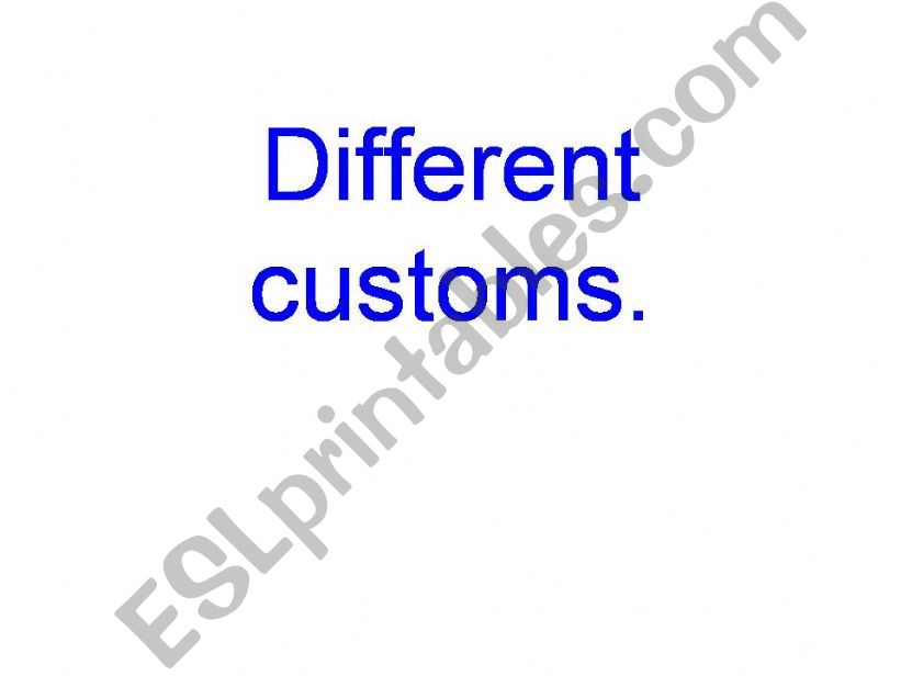 Different Customs powerpoint