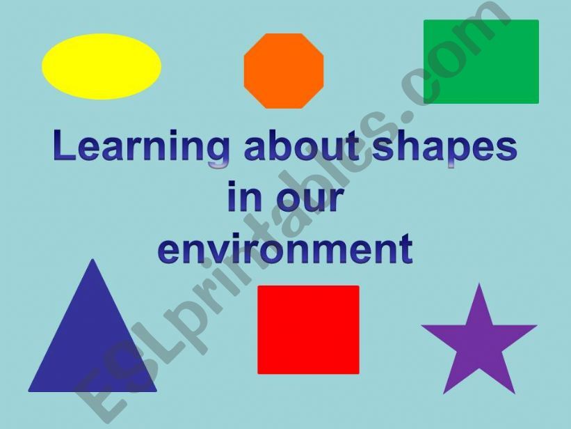 Learning about shapes in our environment