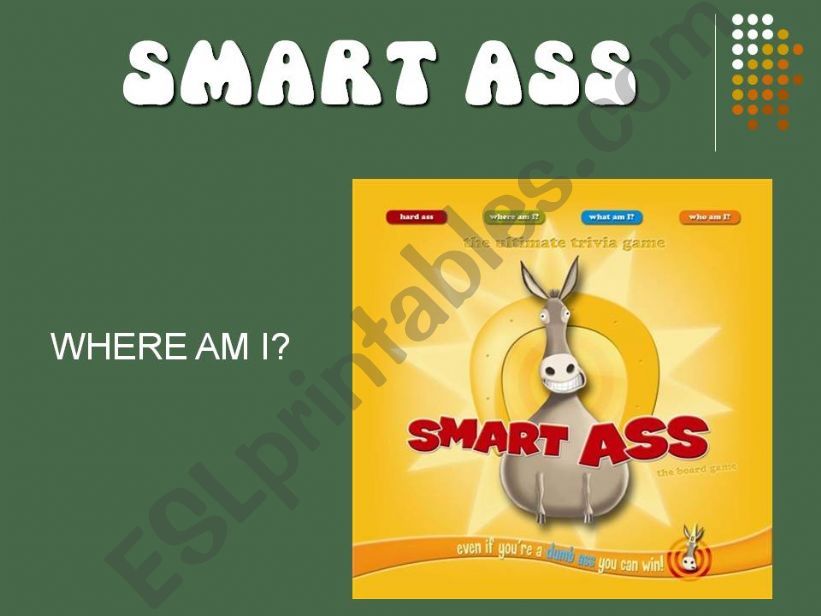Smart Ass Game Where am I? powerpoint