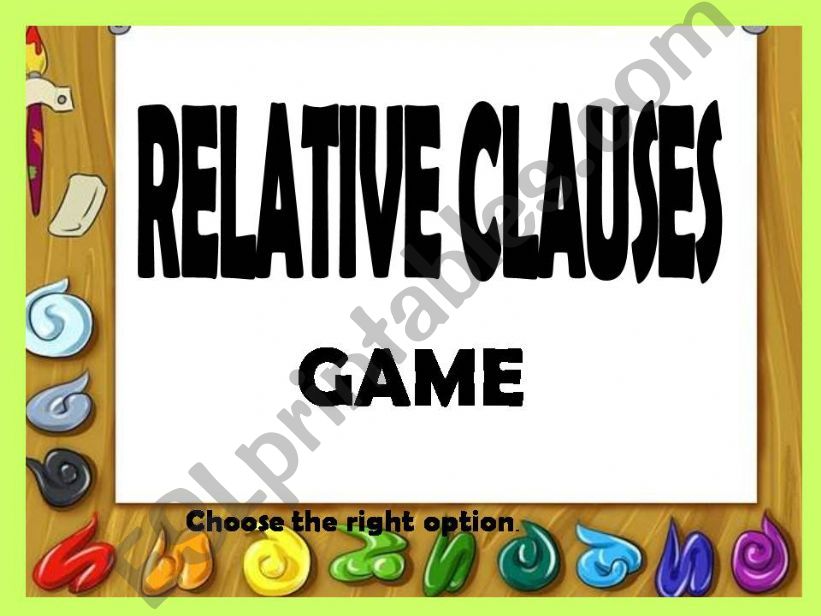 RELATIVE CLAUSES - GAME powerpoint