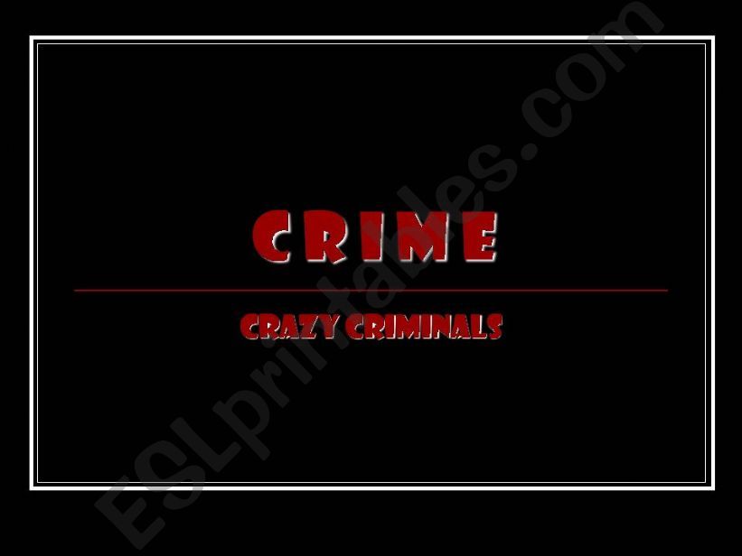 Crime Past simple Regular vs Irregular verbs