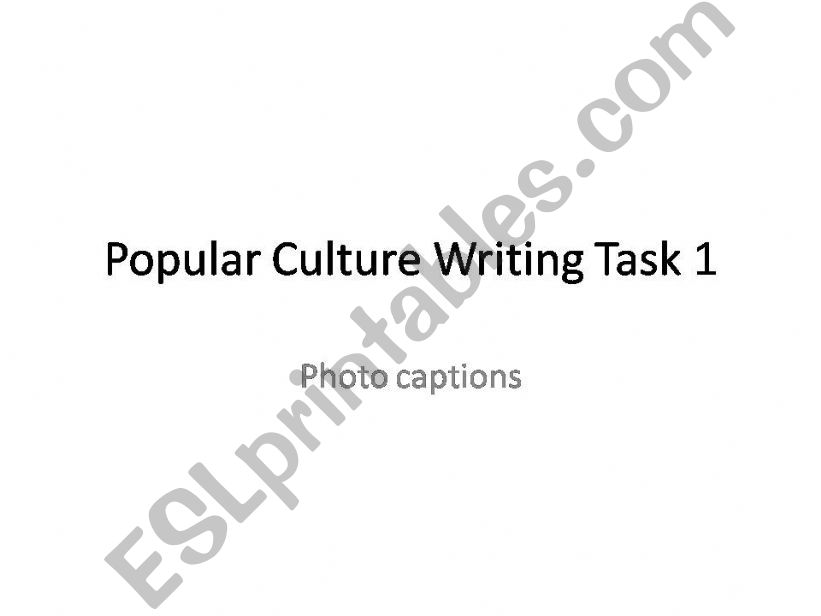 Popular culture photo captions writing task