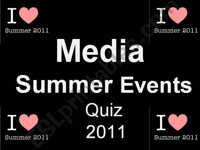 media summer events QUIZ powerpoint