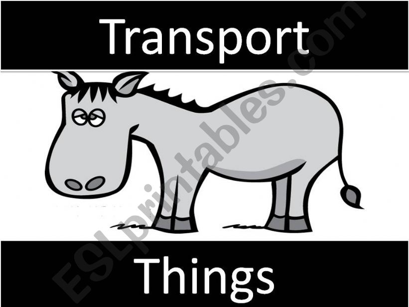 Transport Things powerpoint