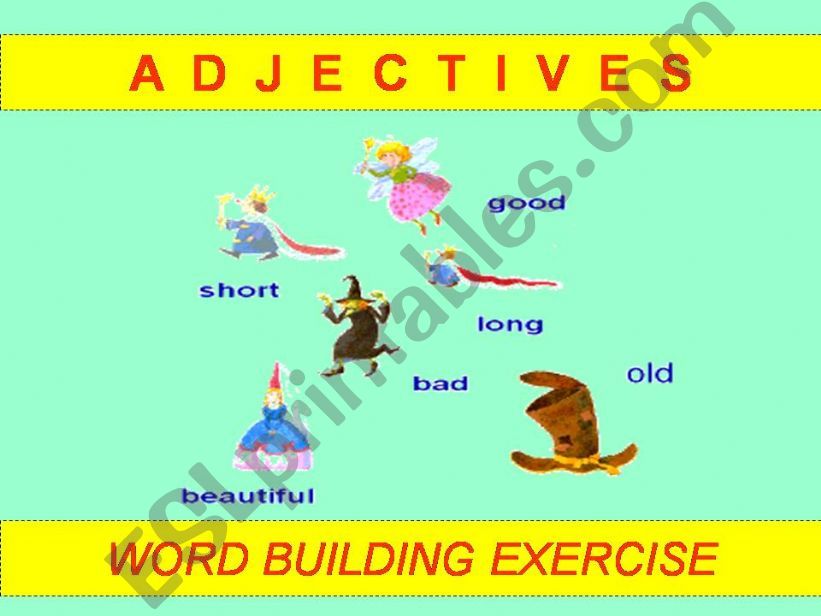 Adjectives - Word Building Exercise