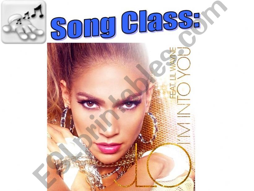 Song class: Jennifer Lopez 