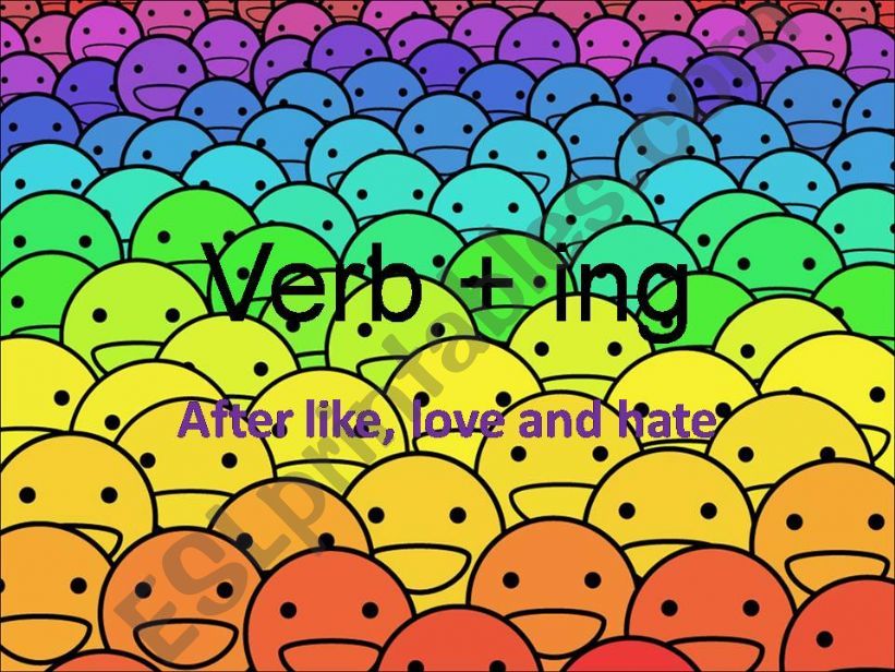 Love, like, hate + verb(ing) powerpoint
