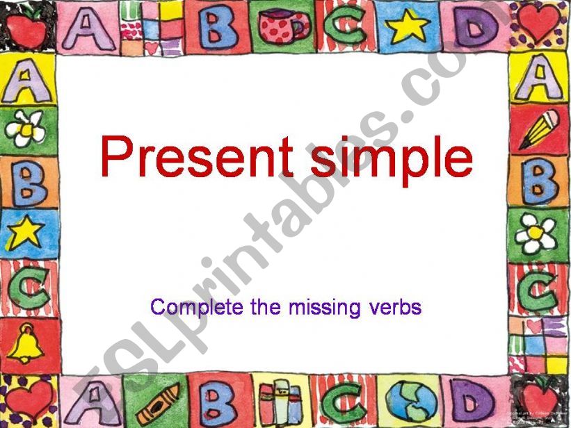 Present Simple - fill in the verbs