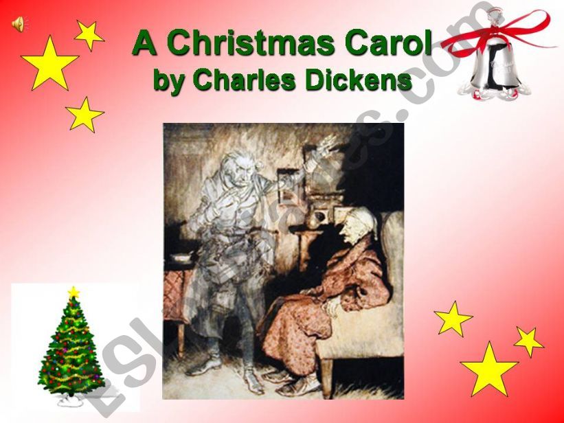 A Christmas Carol by Charles Dickens