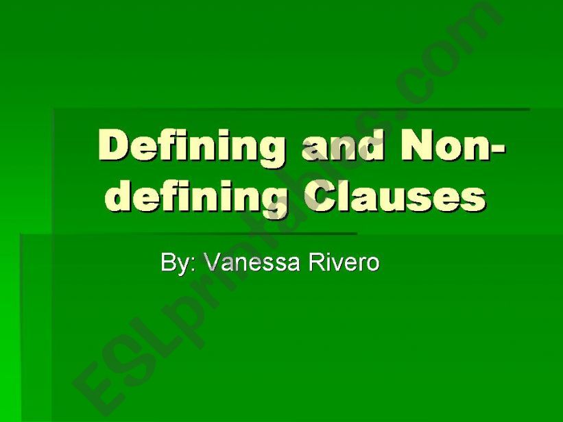 Defining and Non-defining clauses