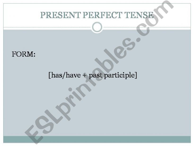 PRESENT PERFECT TENSE powerpoint