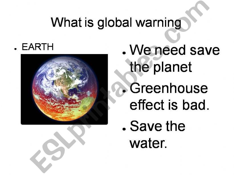 greenhouse effect and animal life.