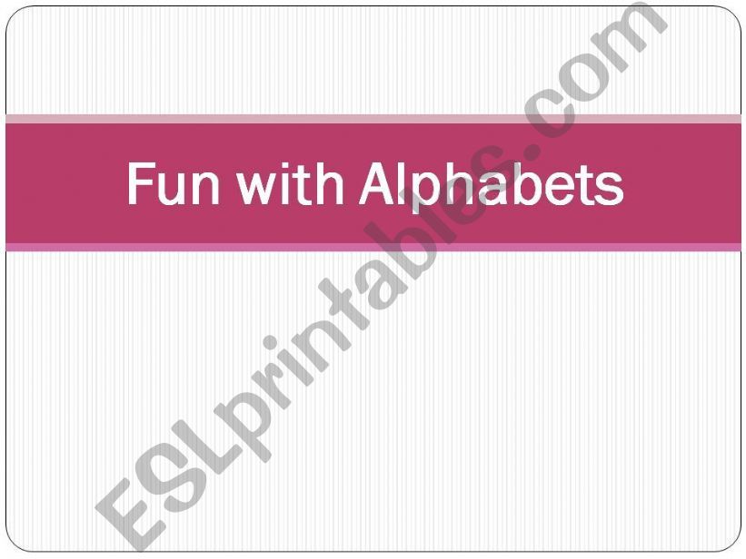 Fun with Alphabets (A to L) powerpoint