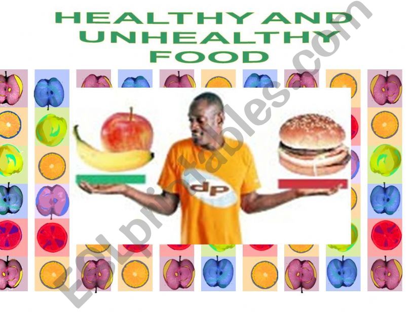 Healthy and Unhealthy food powerpoint