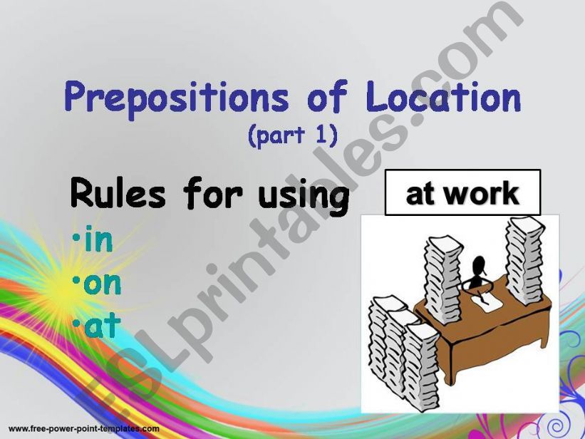 PREPOSITIONS OF LOCATION-AT-IN-ON