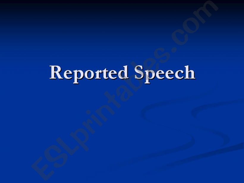 REPORTED SPEECH powerpoint