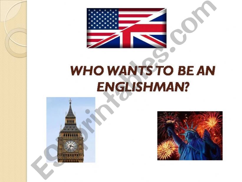 Quiz - Who wants to be an Englishman?