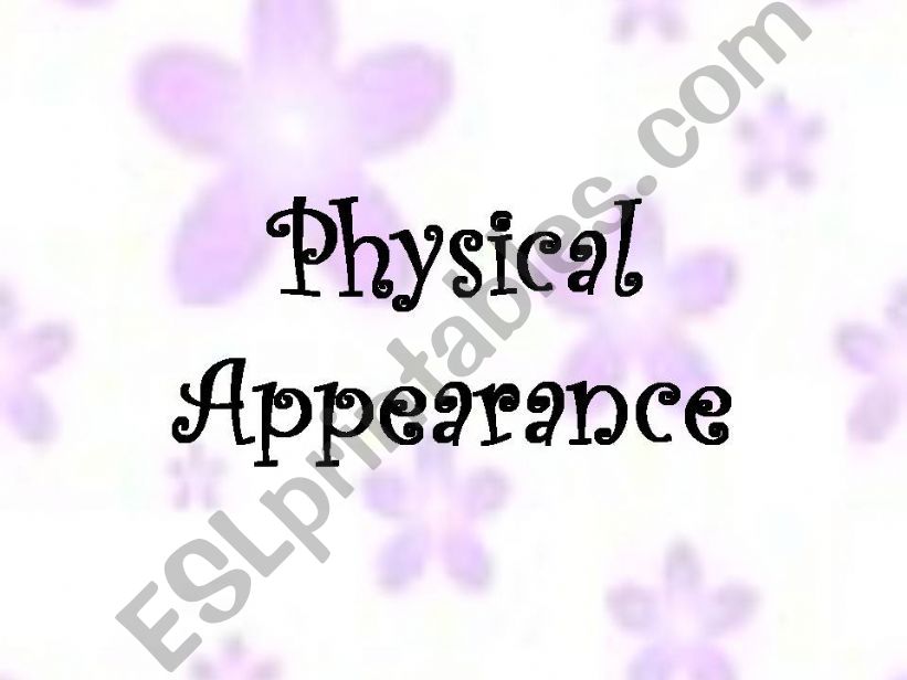 physical appearance powerpoint