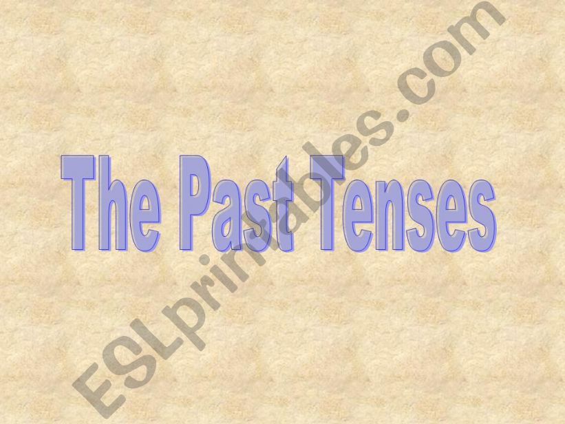 The past tenses powerpoint