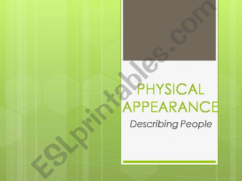 Physical Appearance powerpoint