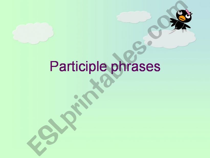 participle phrases powerpoint