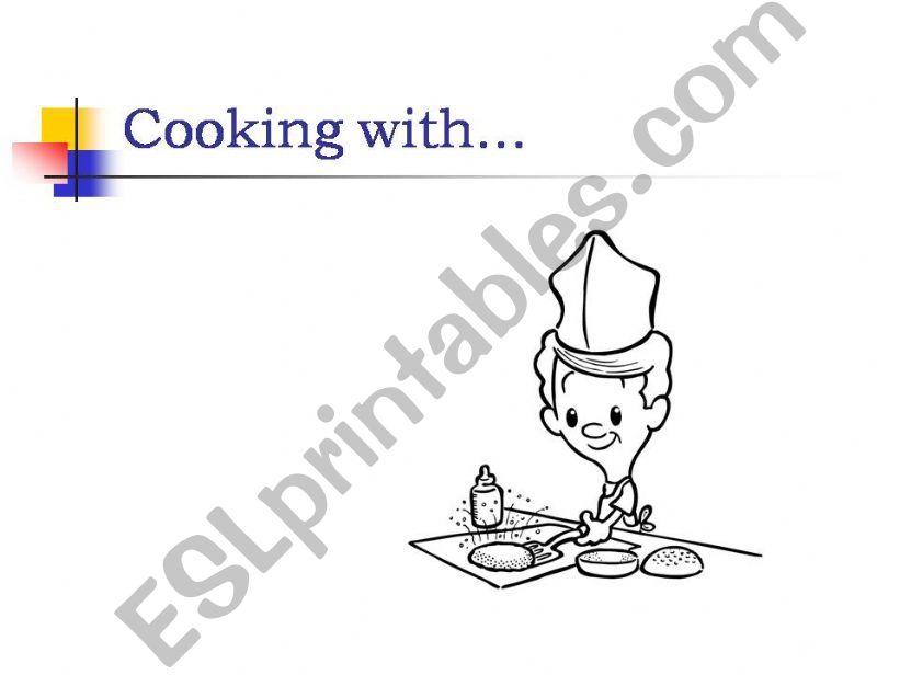 Cooking with... powerpoint