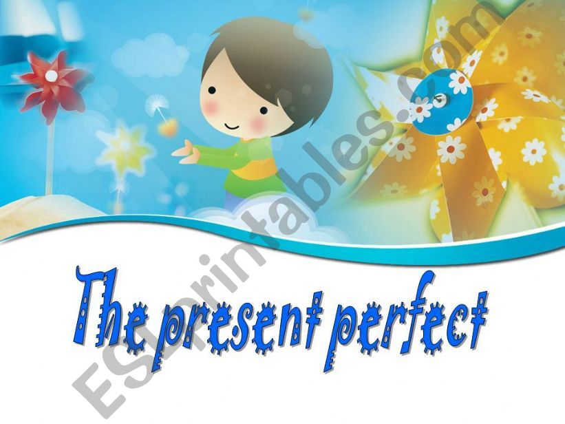 the present perfect powerpoint
