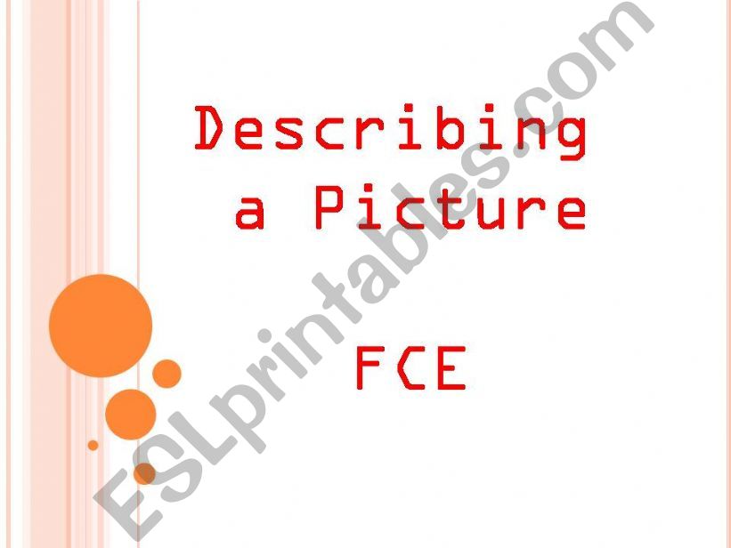 Describing a picture - FCE powerpoint