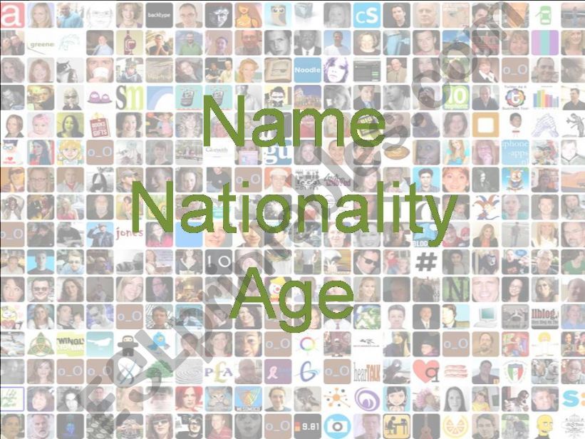 Name, nationality and age powerpoint