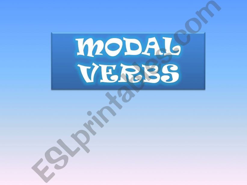 Modal verbs part1 powerpoint