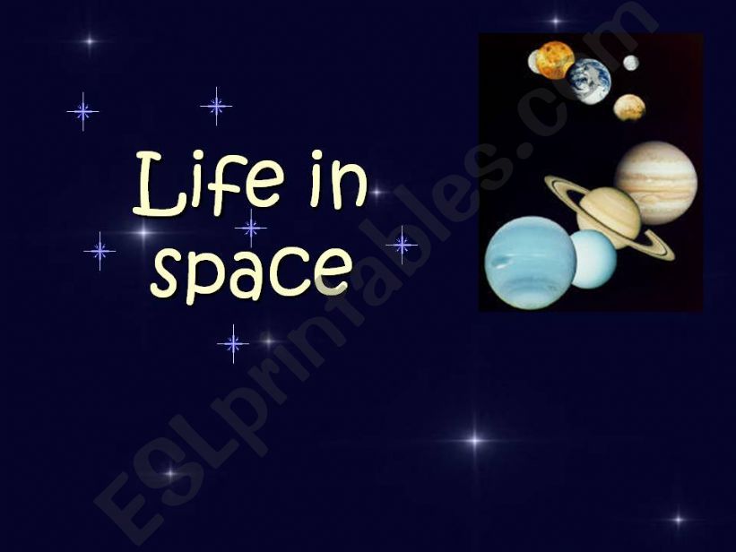 life in space powerpoint